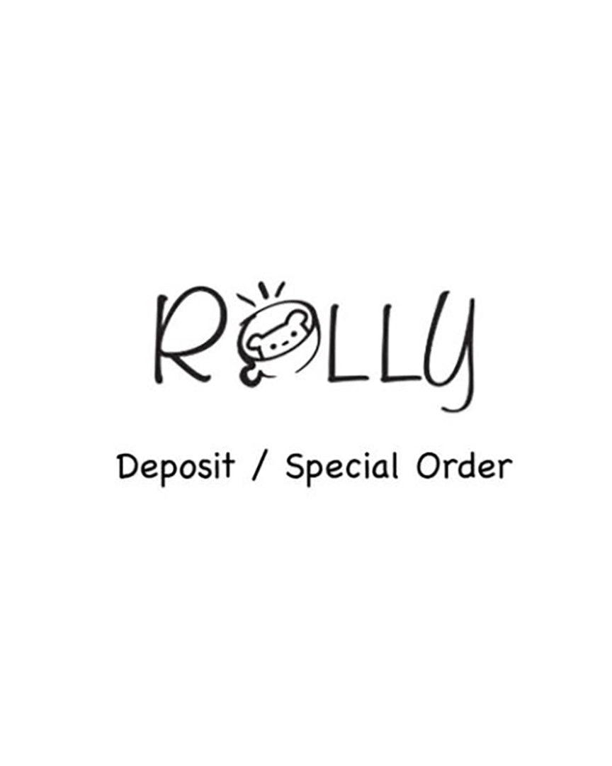 DEPOSIT / SPECIAL ORDER - ROLLYPUPS OFFICIAL